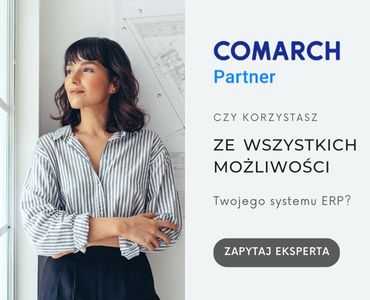 Korzystaj w pełni ze wsparcia Certyfikowanego Partnera Comarch