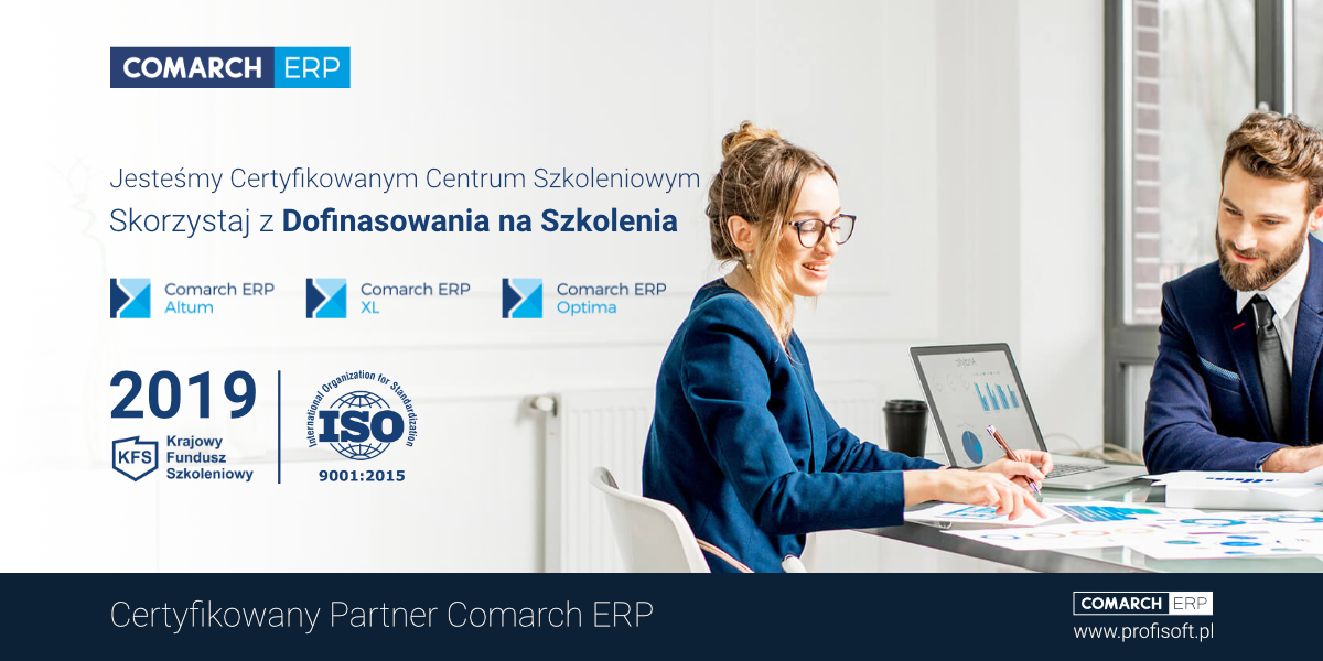 Dofinansowane Szkolenia Comarch Optima, XL, Altum ze środków KFS 2019 - Zapytaj o Ofertę Profisoft