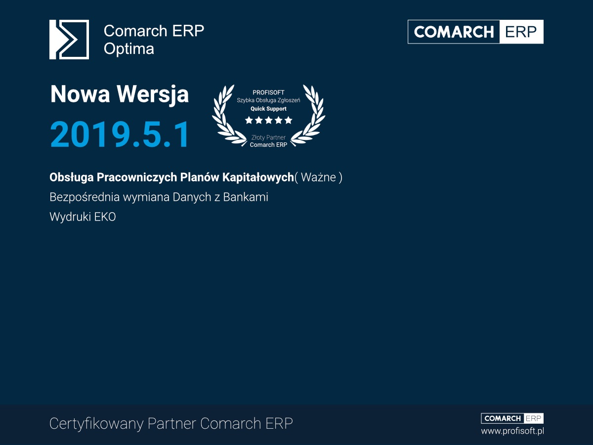 Nowa Wersja Comarch ERP Optima 2019.5.1 - Pobierz i Aktualizuj już teraz
