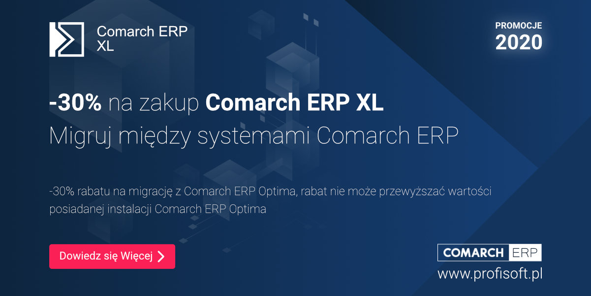 Promocja na migrację między programami Comarch ERP, wymień Comarch ERP Optima na Comarch ERP XL